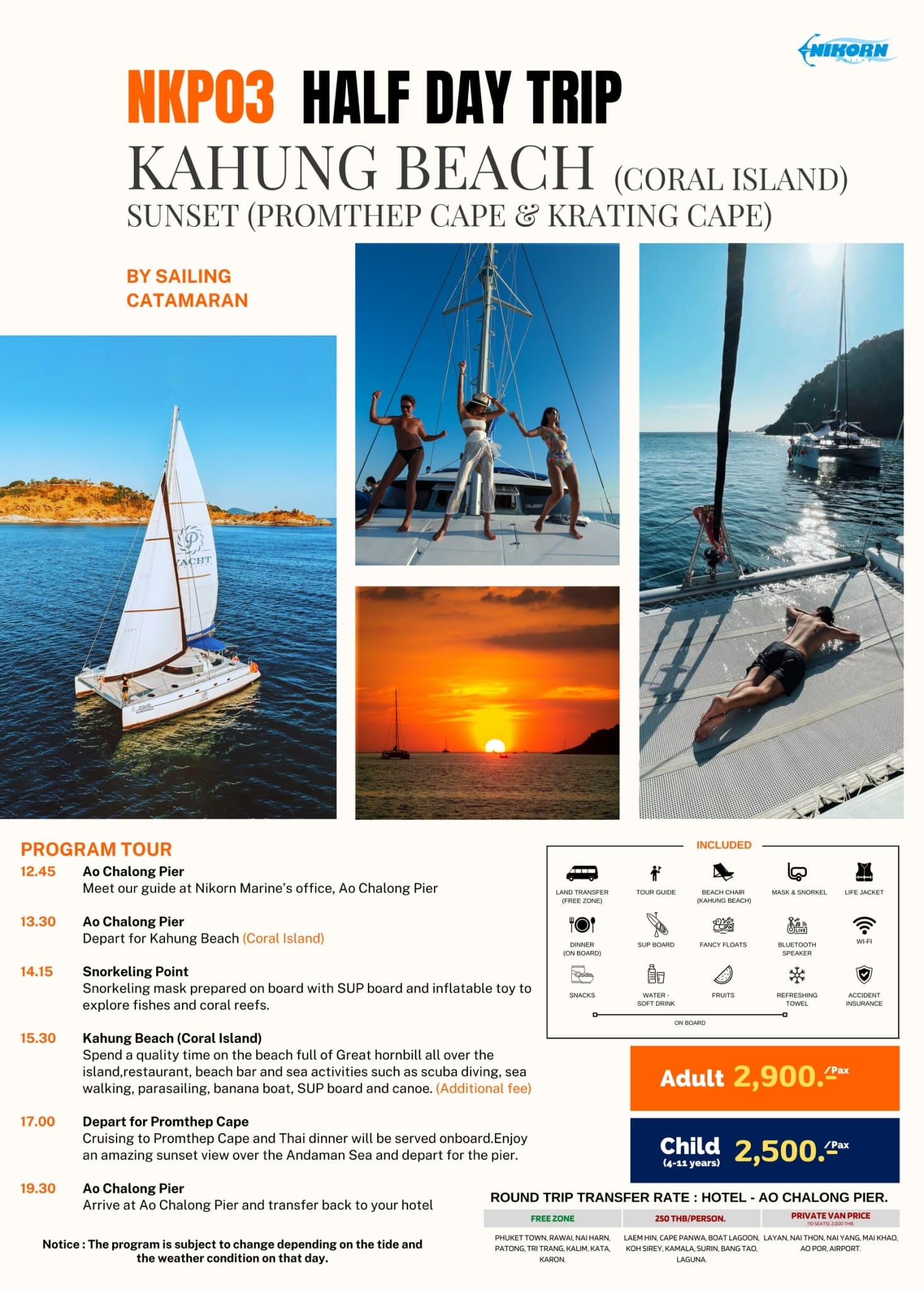 NKP03 - SAILING CATAMARAN KAHUNG BEACH + SUNSET PROMTHEP CAPE + KRATING CAPE