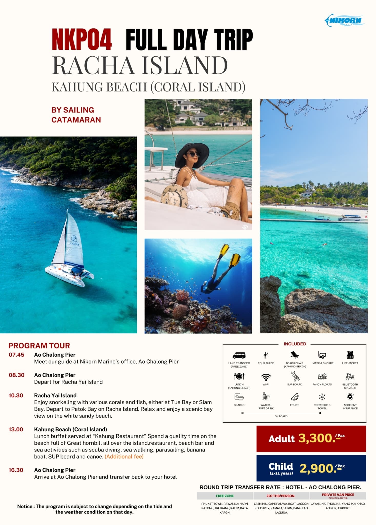 NKP04 - SAILING CATAMARAN KAHUNG BEACH (CORAL ISLAND) + RACHA ISLAND